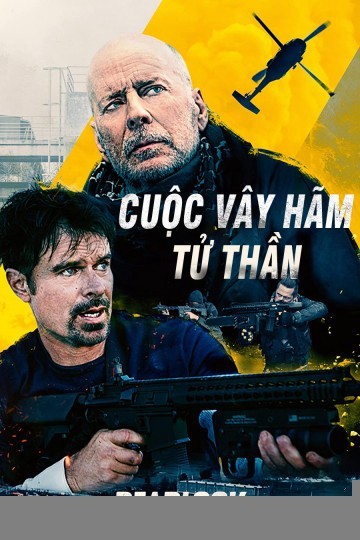 Xem phim Cuộc Vây Hãm Tử Thần